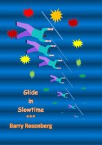 Glide in Slowtime