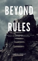 Beyond Rules