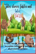 Tales, stories, fables and tales. - Tales, stories, fables and tales. Vol. 18