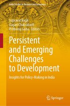 India Studies in Business and Economics - Persistent and Emerging Challenges to Development