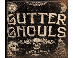 Gutter Ghouls - A New Breed (CD)