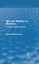 Wit and Wisdom in Morocco (Routledge Revivals)