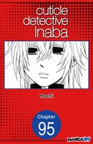CUTICLE DETECTIVE INABA CHAPTER SERIALS 95 - Cuticle Detective Inaba #095