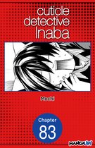 CUTICLE DETECTIVE INABA CHAPTER SERIALS 83 - Cuticle Detective Inaba #083