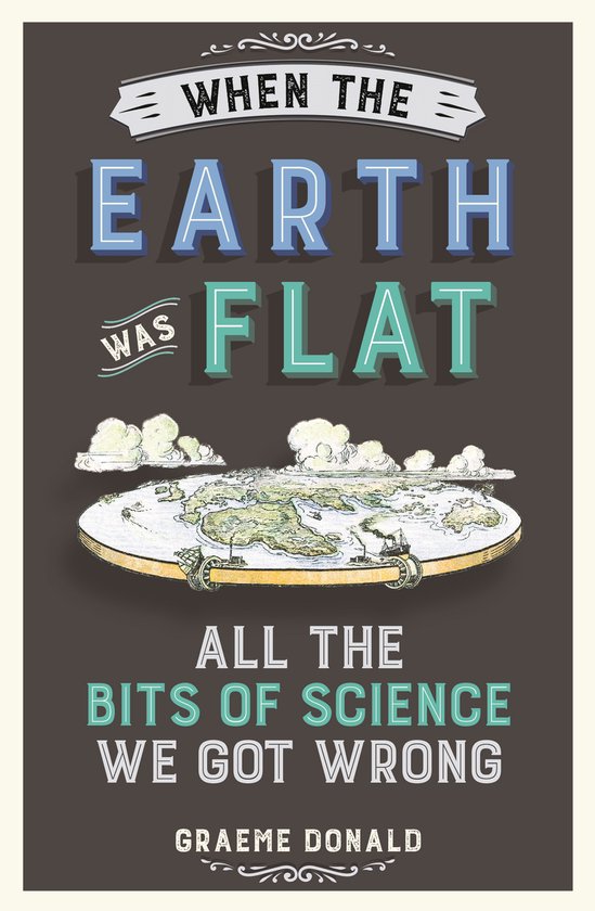 When the Earth Was Flat - cover