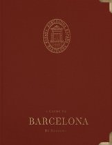 Travel Guides by Seasons-A Guide to Barcelona