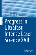 Topics in Applied Physics- Progress in Ultrafast Intense Laser Science XVII