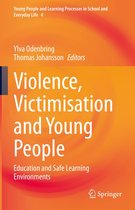 Young People and Learning Processes in School and Everyday Life 4 - Violence, Victimisation and Young People