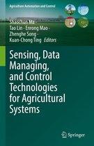 Agriculture Automation and Control - Sensing, Data Managing, and Control Technologies for Agricultural Systems