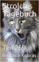 Strolchis Tagebuch 269 - Strolchis Tagebuch - Teil 269