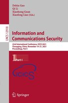 Lecture Notes in Computer Science 12918 - Information and Communications Security