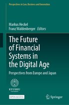 Perspectives in Law, Business and Innovation-The Future of Financial Systems in the Digital Age