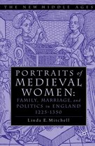 The New Middle Ages- PORTRAITS OF MEDIEVAL WOMEN