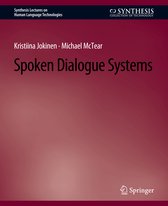 Synthesis Lectures on Human Language Technologies- Spoken Dialogue Systems