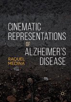 Cinematic Representations of Alzheimer s Disease