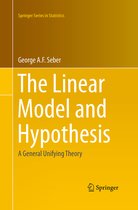 Springer Series in Statistics-The Linear Model and Hypothesis