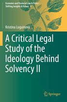 A Critical Legal Study of the Ideology Behind Solvency II