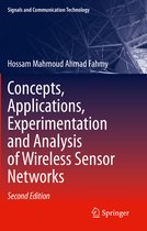 Concepts Applications Experimentation and Analysis of Wireless Sensor Networks