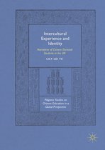 Palgrave Studies on Chinese Education in a Global Perspective- Intercultural Experience and Identity