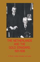 Nederlandsch Economisch Historisch Archief-The Netherlands and the Gold Standard, 1931–1936