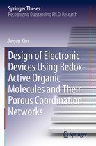 Springer Theses- Design of Electronic Devices Using Redox-Active Organic Molecules and Their Porous Coordination Networks