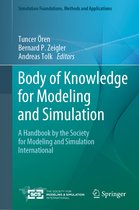 Simulation Foundations, Methods and Applications- Body of Knowledge for Modeling and Simulation