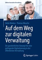 Edition Innovative Verwaltung- Auf dem Weg zur digitalen Verwaltung
