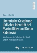 Literarische Gestaltung jüdischer Identität bei Maxim Biller und Doron Rabinovici