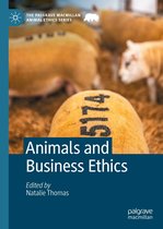 The Palgrave Macmillan Animal Ethics Series - Animals and Business Ethics