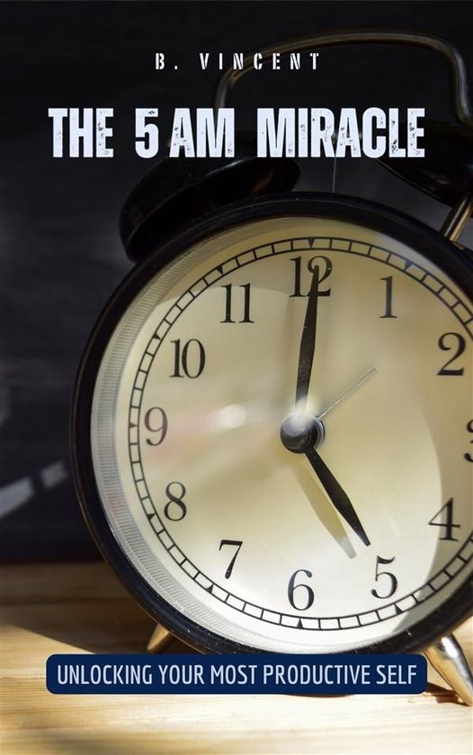 The 5 AM Miracle - cover
