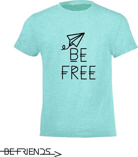 Be Friends T-Shirt - Be free - Kinderen - Mint groen - Maat 6 jaar