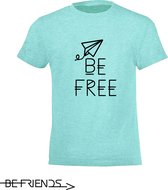 Be Friends T-Shirt - Be free - Kinderen - Mint groen - Maat 4 jaar