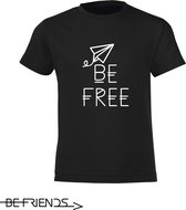 Be Friends T-Shirt - Be free - Kinderen - Zwart - Maat 10 jaar