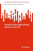 SpringerBriefs in Applied Sciences and Technology - Trends of the Agricultural Sector in Era 4.0