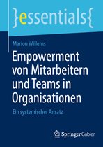 essentials- Empowerment von Mitarbeitern und Teams in Organisationen