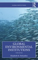 Global Institutions- Global Environmental Institutions