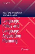 Language Policy- Language Policy and Language Acquisition Planning