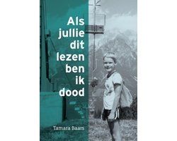 Als jullie dit lezen ben ik dood