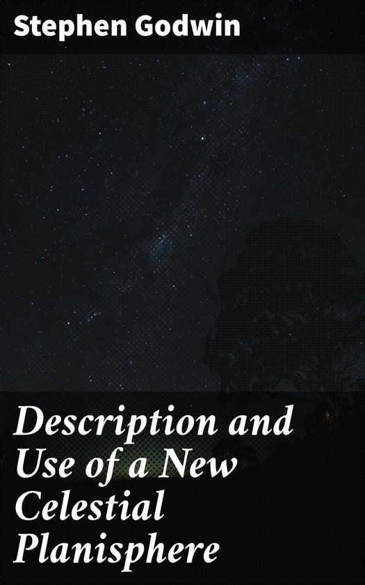 Description and Use of a New Celestial Planisphere - cover