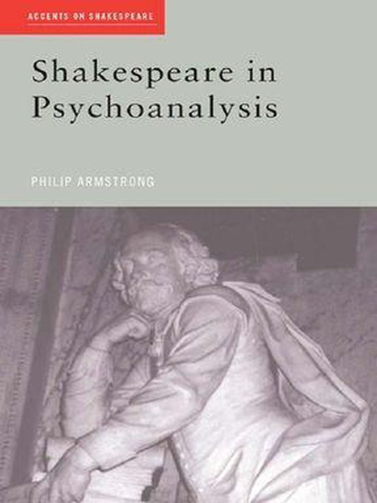 Accents on Shakespeare - Shakespeare in Psychoanalysis - cover