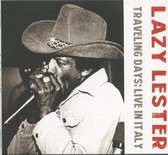Lazy Lester - Travelling Days: Live In Italy (CD)