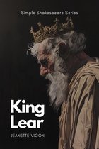 Simple Shakespeare Series 1 - King Lear Simple Shakespeare Series