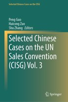 Selected Chinese Cases on the CISG- Selected Chinese Cases on the UN Sales Convention (CISG) Vol. 3