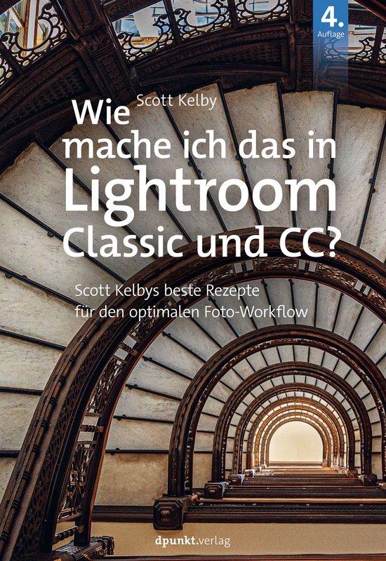 Fotografieren mit Scott Kelby - Wie mache ich das in Lightro ... - cover
