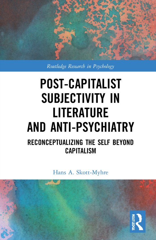Routledge Research in Psychology- Post-Capitalist Subjectivi ... - cover