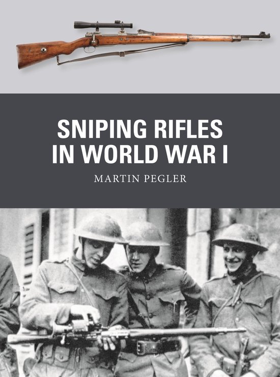 Weapon- Sniping Rifles in World War I - cover
