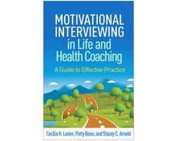 Motivational Interviewing in Life and Health Coaching