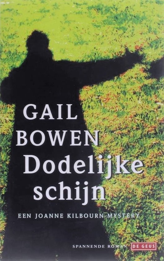 Dodelijke schijn - een Joanne Kilbourn-Mystery - cover