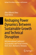 Springer Proceedings in Business and Economics- Reshaping Power Dynamics Between Sustainable Growth and Technical Disruption