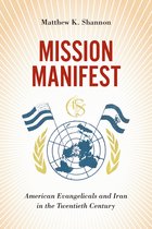 The United States in the World- Mission Manifest